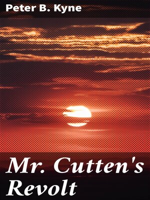 cover image of Mr. Cutten's Revolt